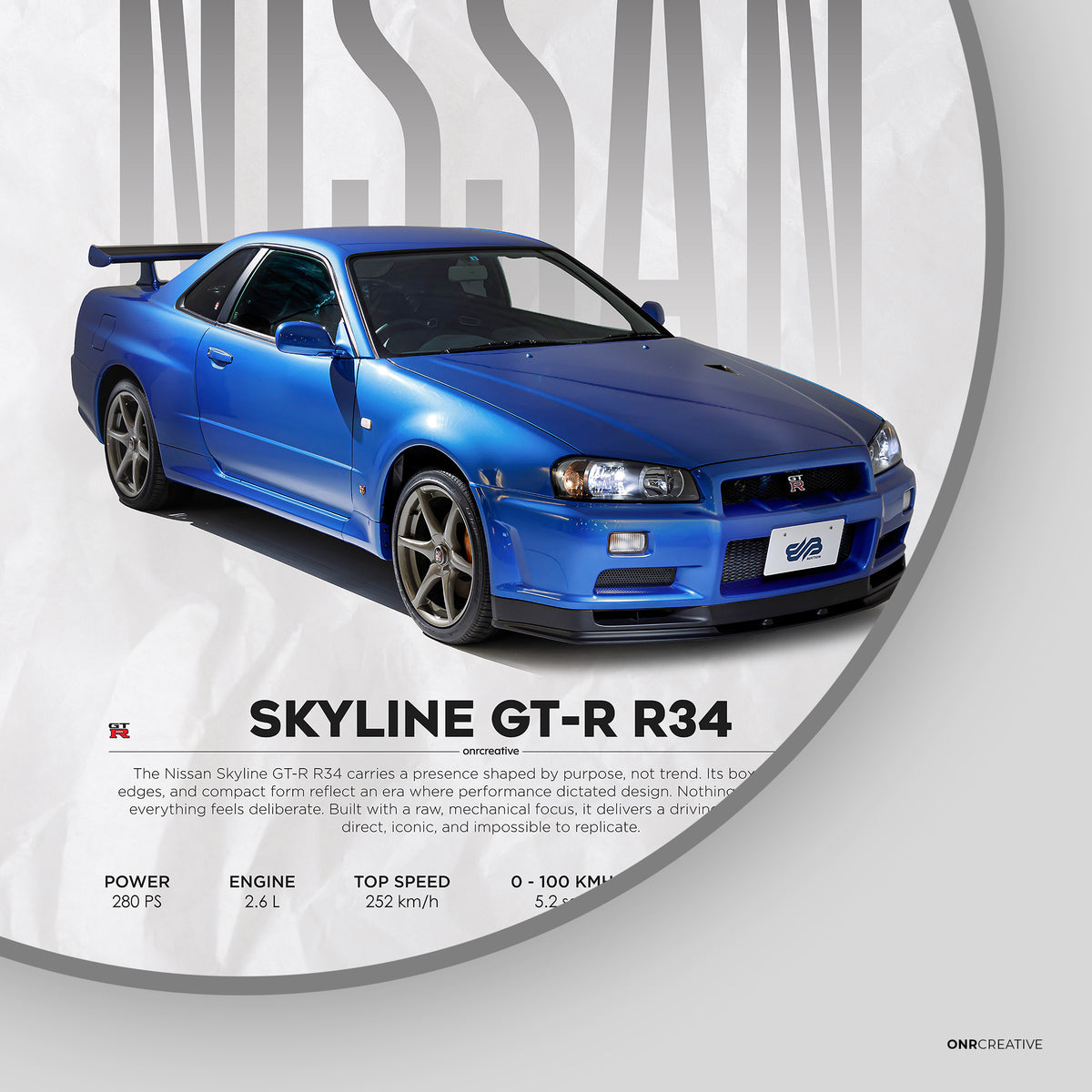 Minimal Nissan Skyline GT-R R34 poster design on a light gray background featuring a blue R34, oversized NISSAN typography, and metric specifications